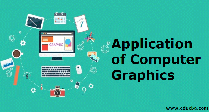 Computer Graphics are applicable in many sectors.