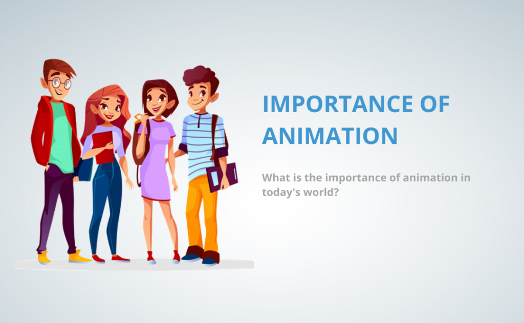 demand of animation is rising day by day